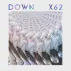 X62 - Down - Single